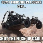 military-humor-it-is-30-mph-zone-shut-up-carl-150x150.jpg